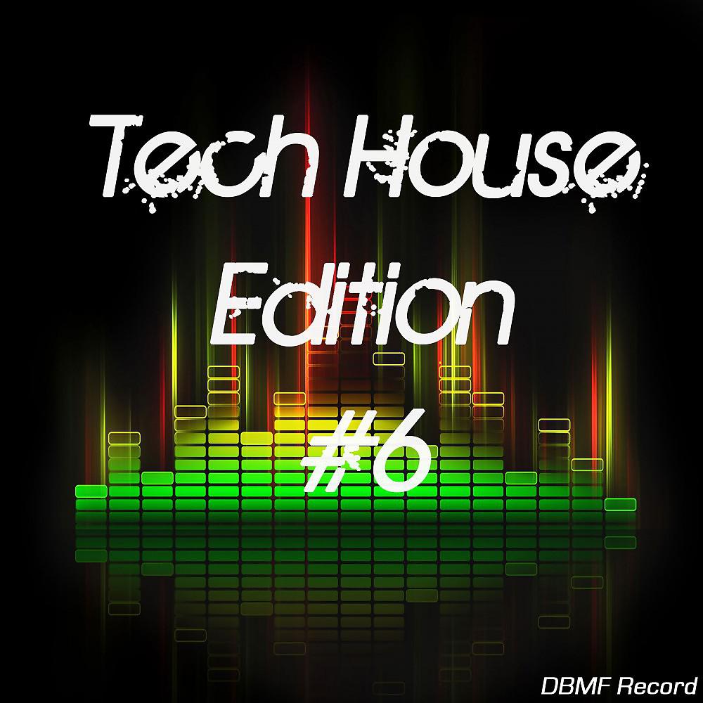 Постер альбома Tech House Edition #6