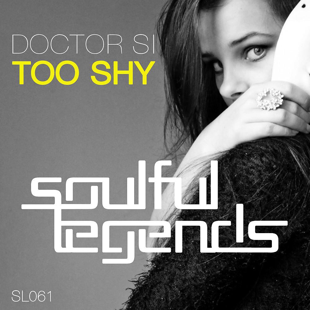 Постер альбома Too Shy (Original Mix)