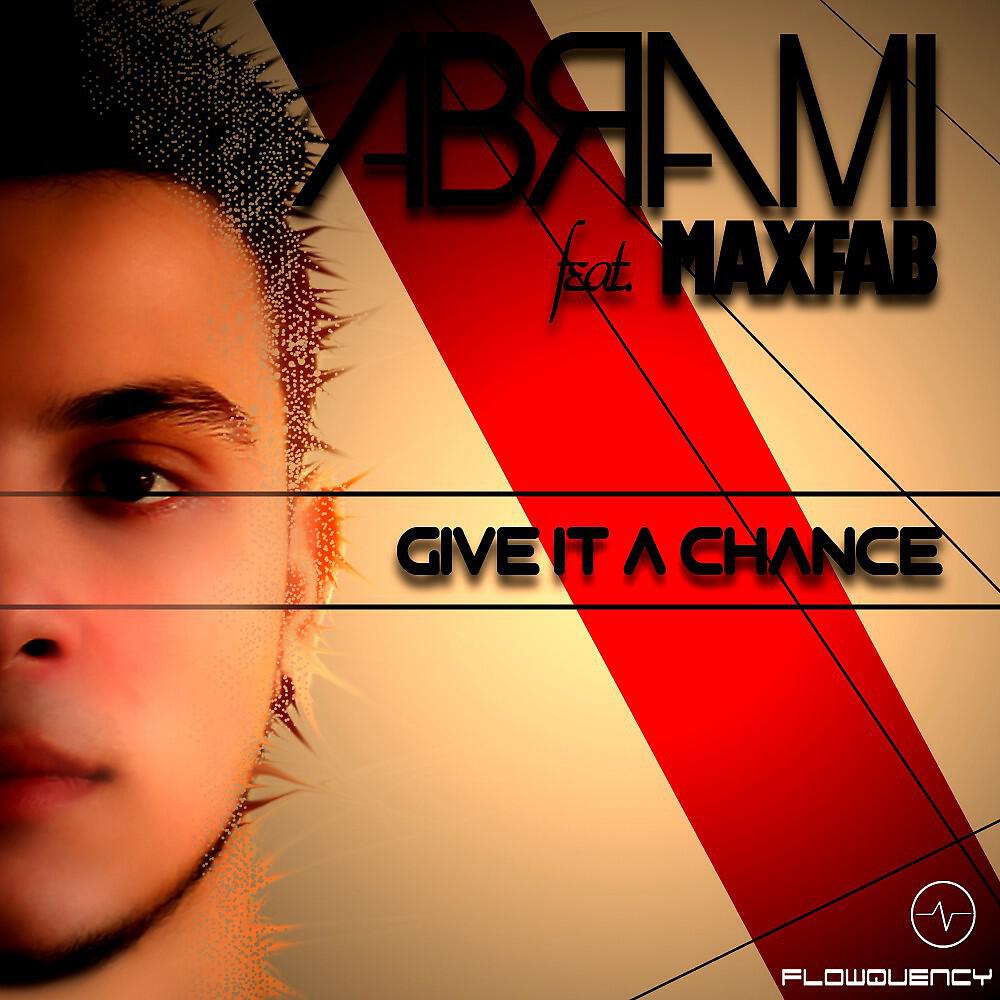 Abrami - Give It a Chance (Main Radio Edit)