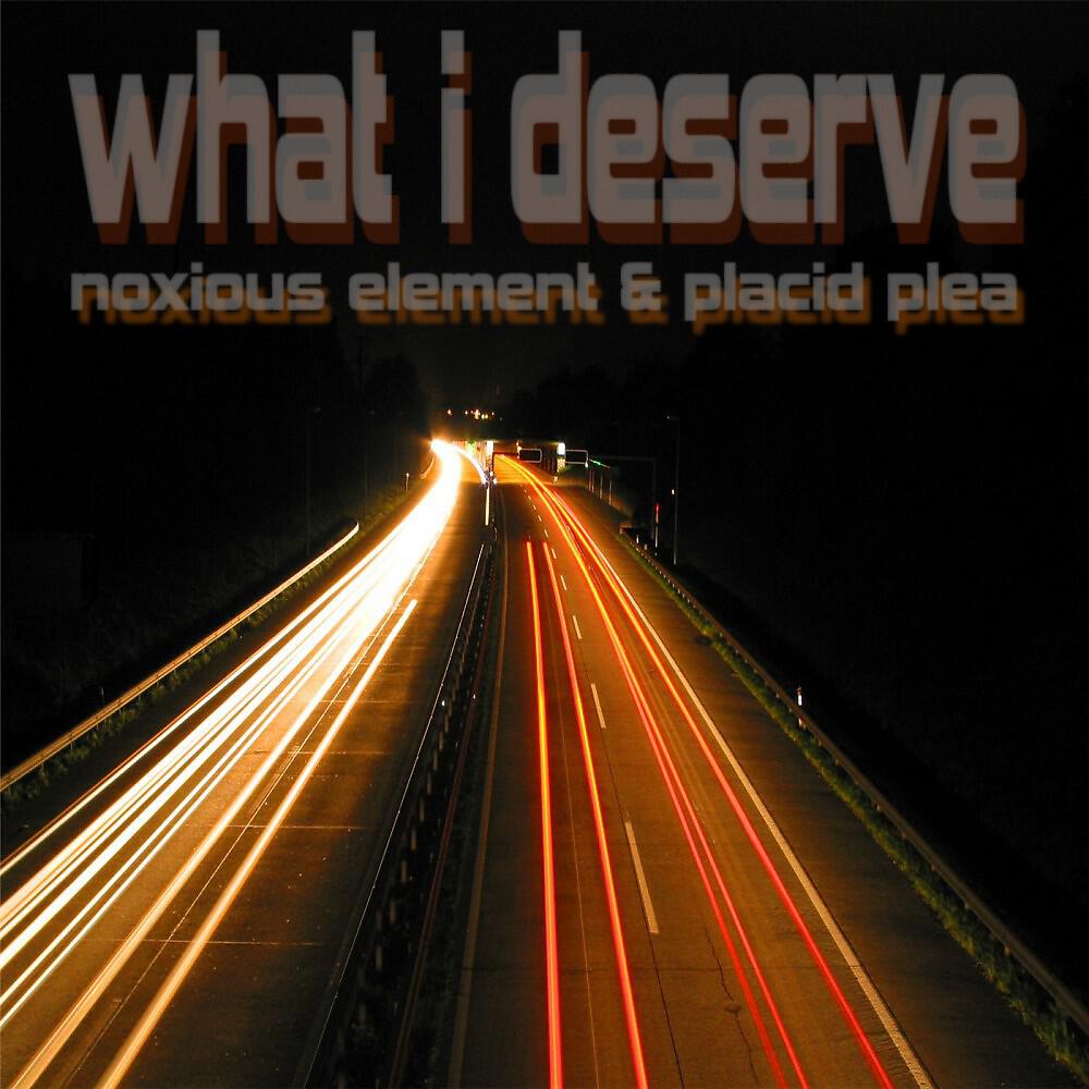 Noxious Element - What I Deserve (Scrapmatic Remix)