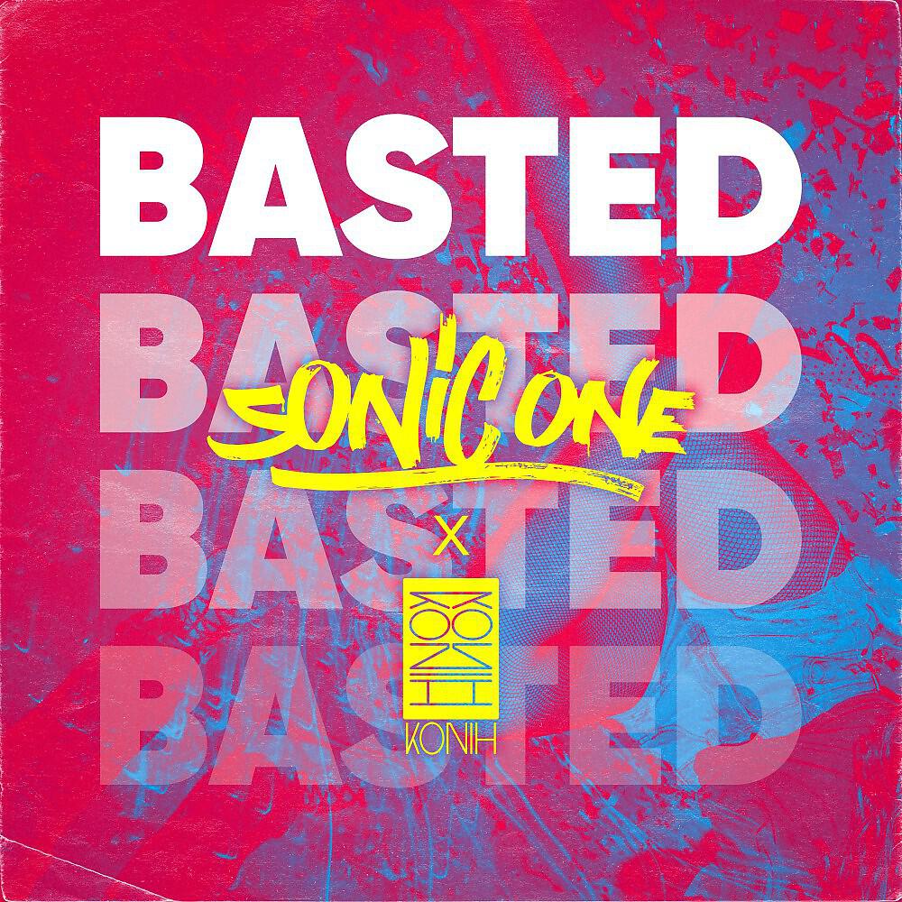 Sonic One & Konih - Basted (Consoul Trainin Remix Extended)