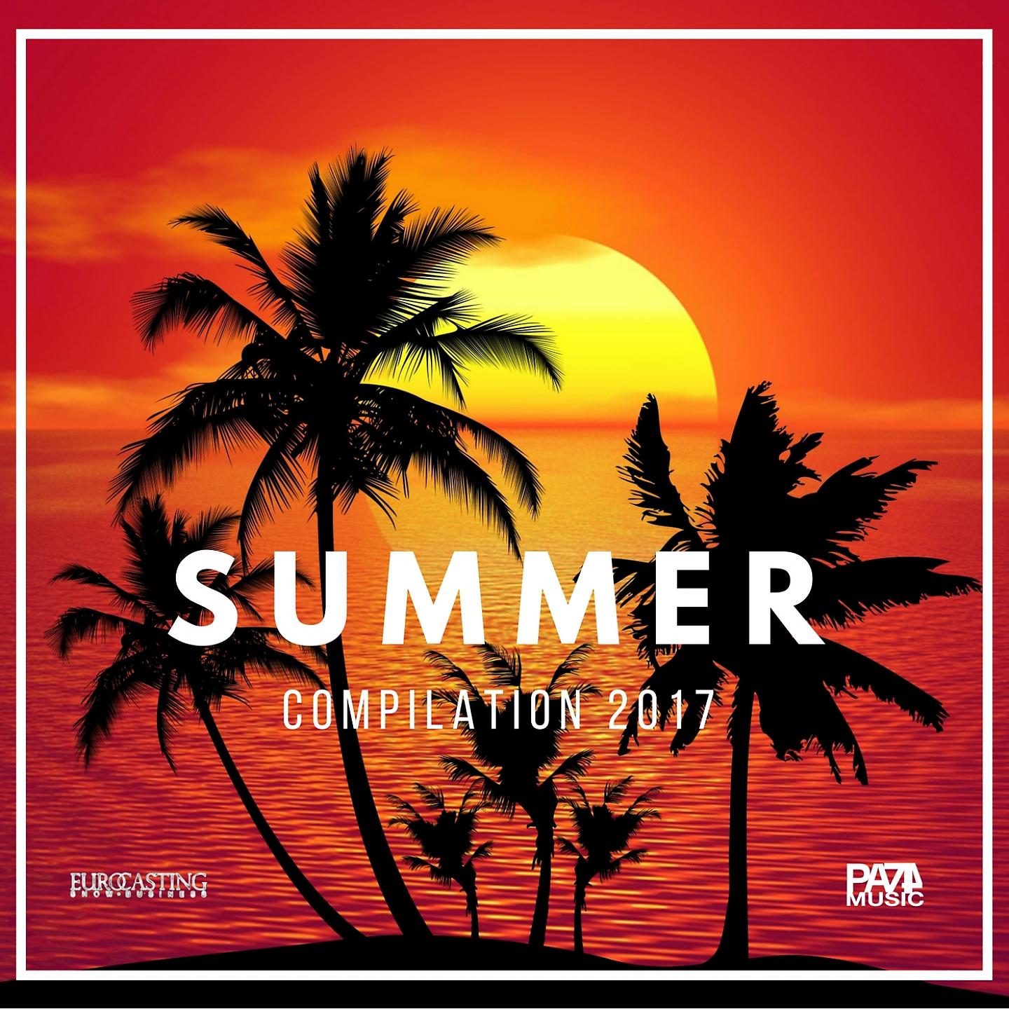 Постер альбома Summer compilation 2017