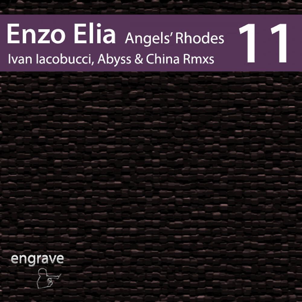 Enzo Elia - Angel's Rhodes (Ivan Iacobucci Remix)