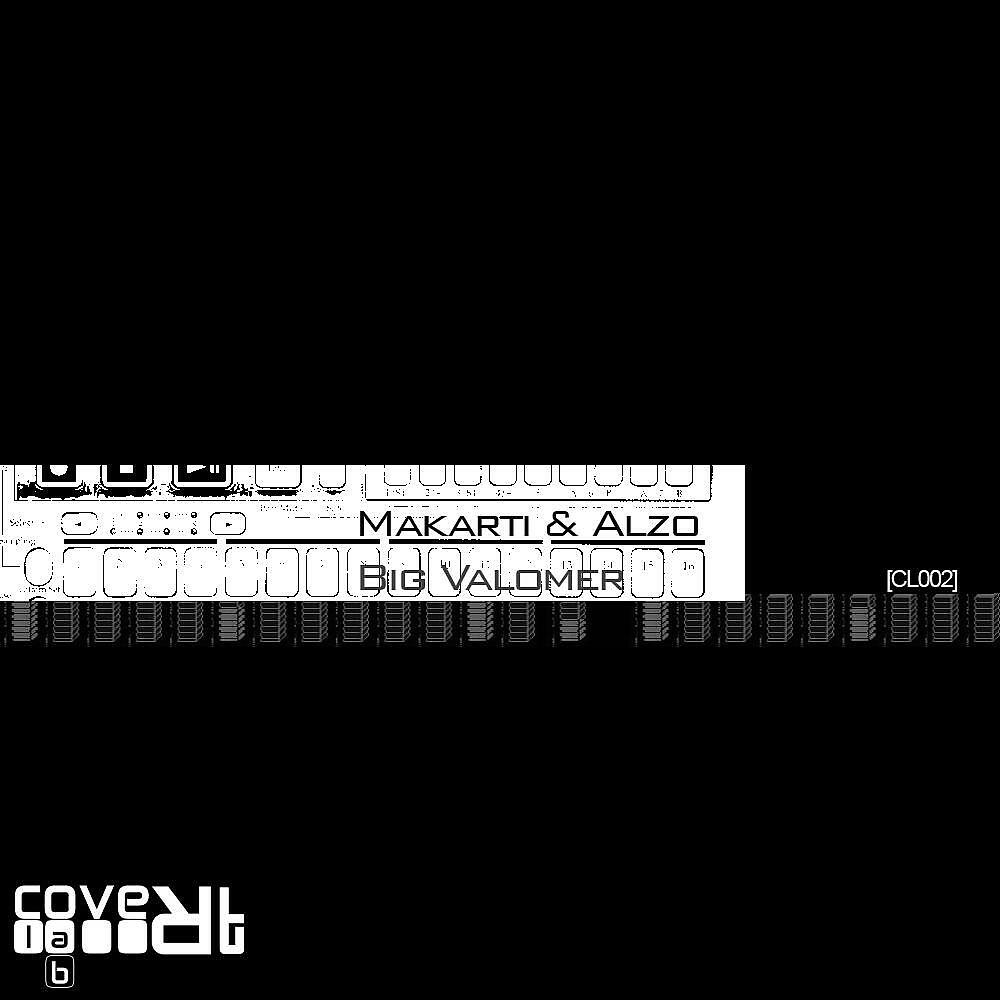 Makarti & Alzo - Big Valomer ((X-Bross Remix))
