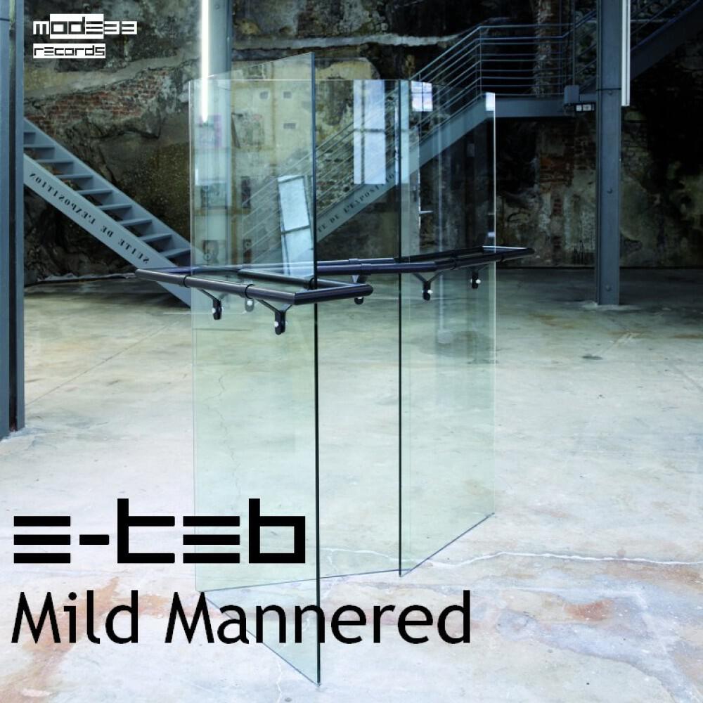 E-Teb - Mild Mannered