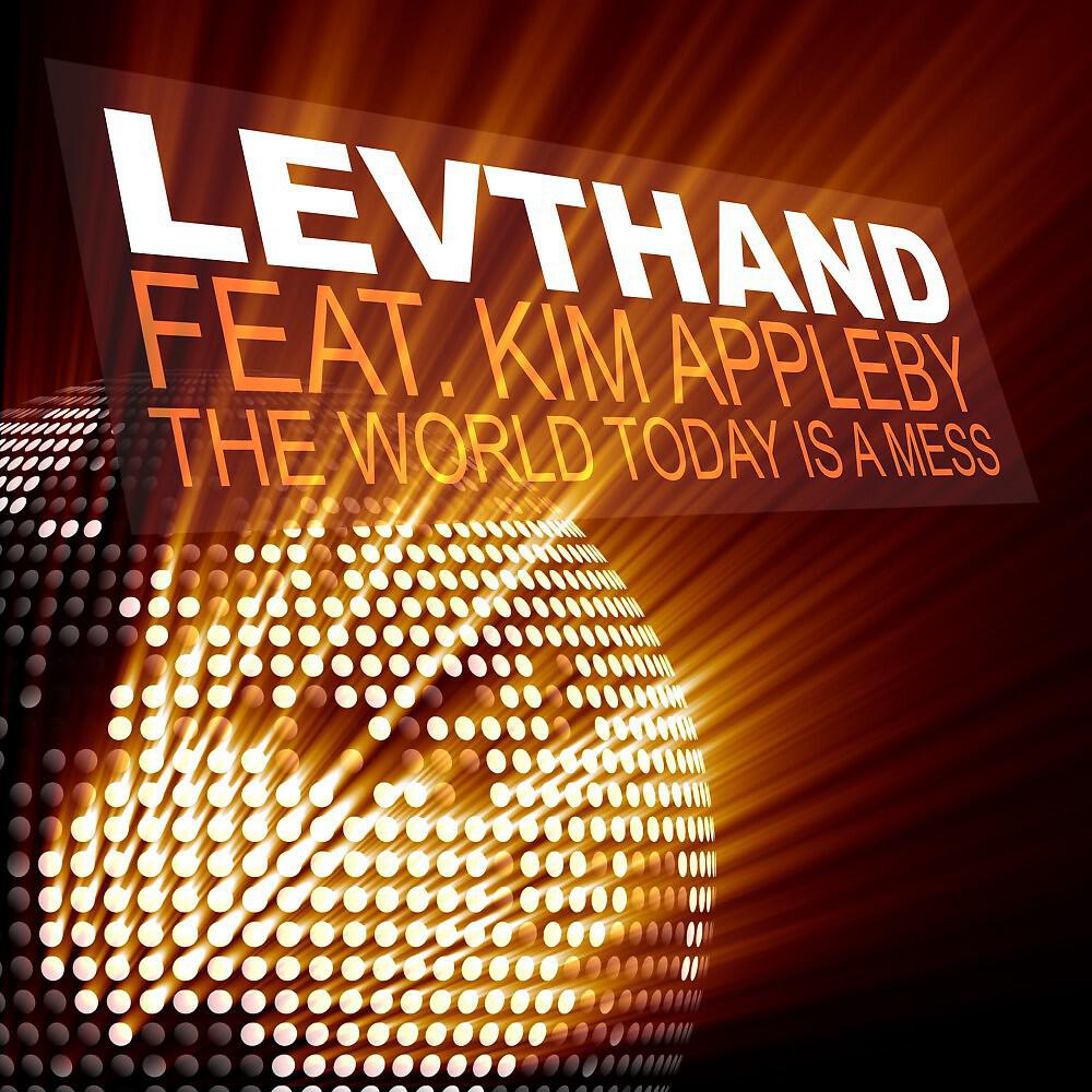 LEVTHAND - The World Today Is a Mess (Sinan Mercenk's Dub Mix)