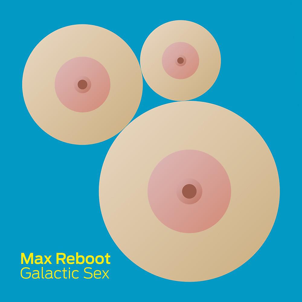 Постер альбома Galactic Sex