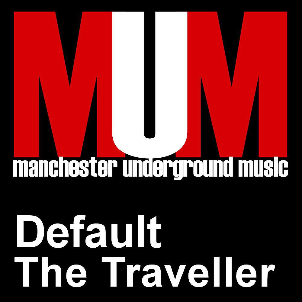 Default - The Traveller (Mindform Remix)