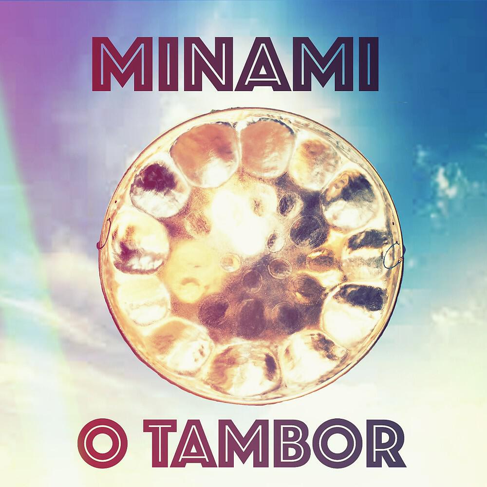 Minami - O Tambor (Boofunk Mix)