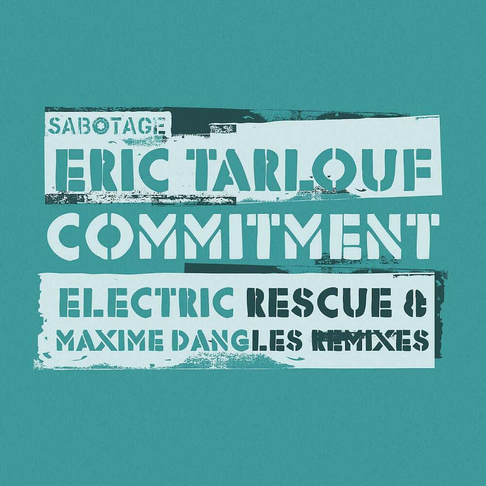 Eric Tarlouf - Eric Tarlouf - Commitment
