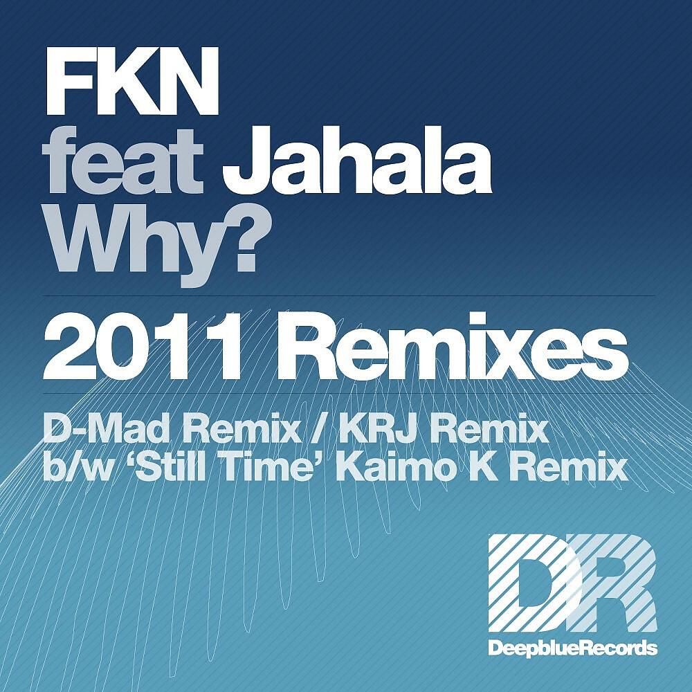 FKN - Why? (K.R.J Dub)