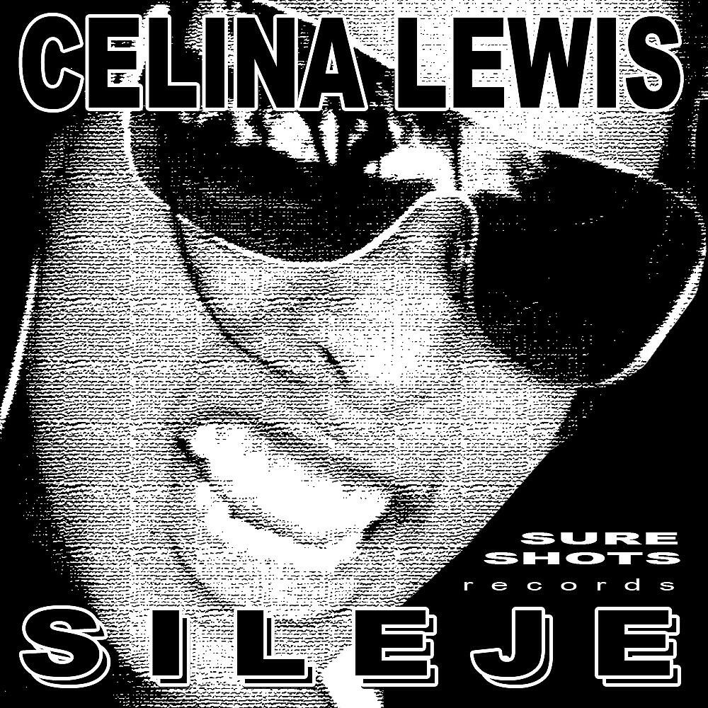 Celina Lewis - Sileje (Mashrooms Edit)