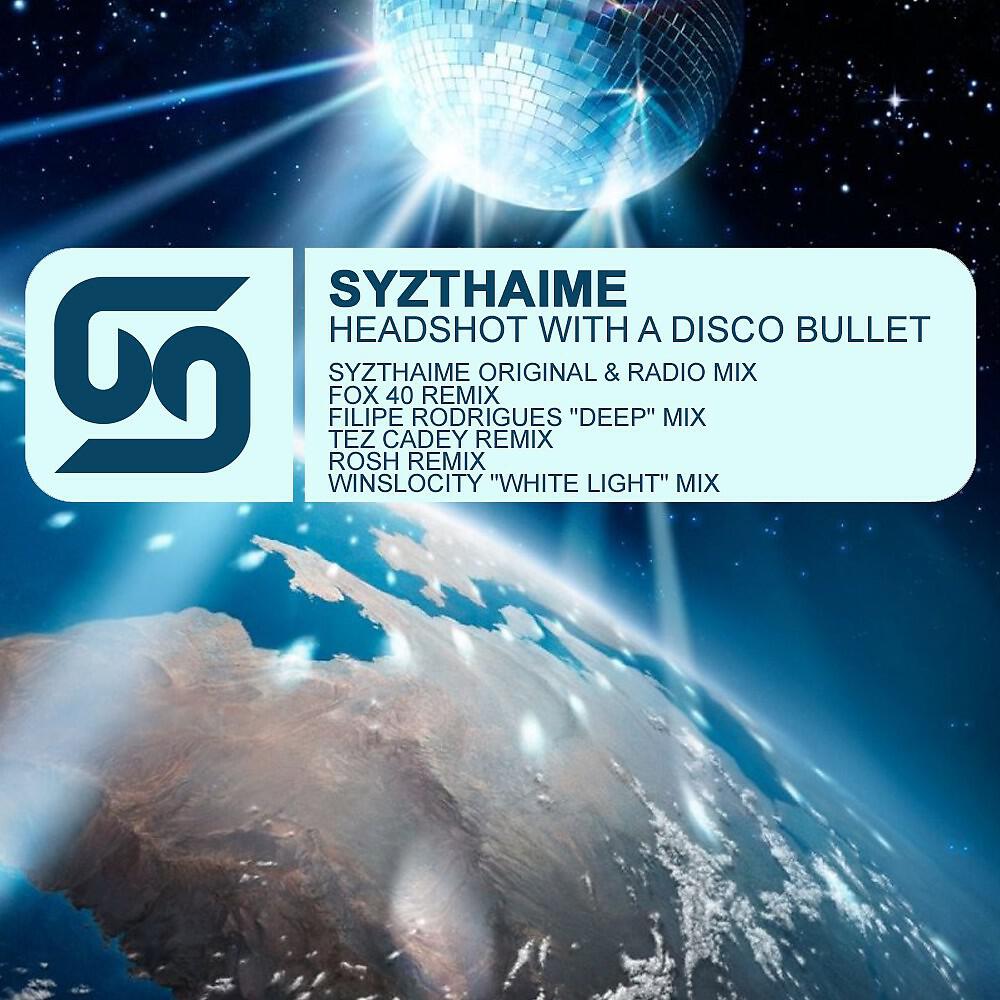 Syzthaime - Headshot With a Disco Bullet (Filipe Rodrigues Deep Mix)