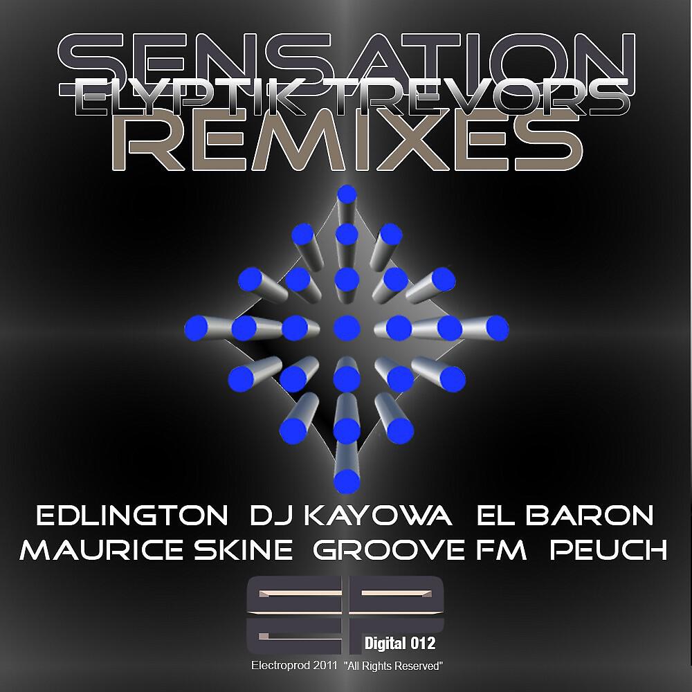 Elyptik Trevors - Sensation (Edlington Remix)