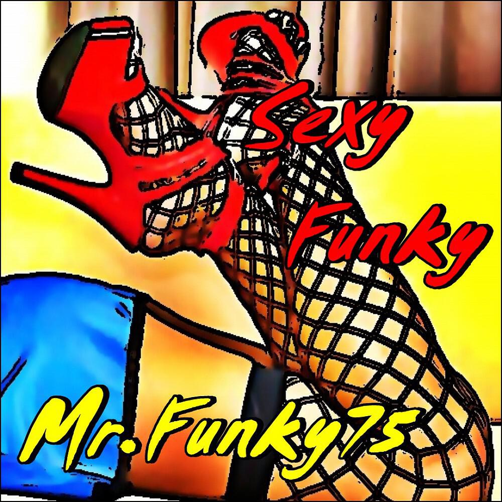 Mr.Funky75 - Sexy Funky(Ryan Finley's Club Remix)