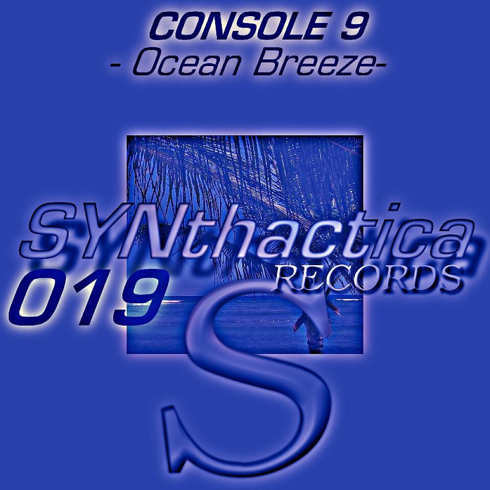 Console 9 - Ocean Breeze (Inzah Chillout Remake)