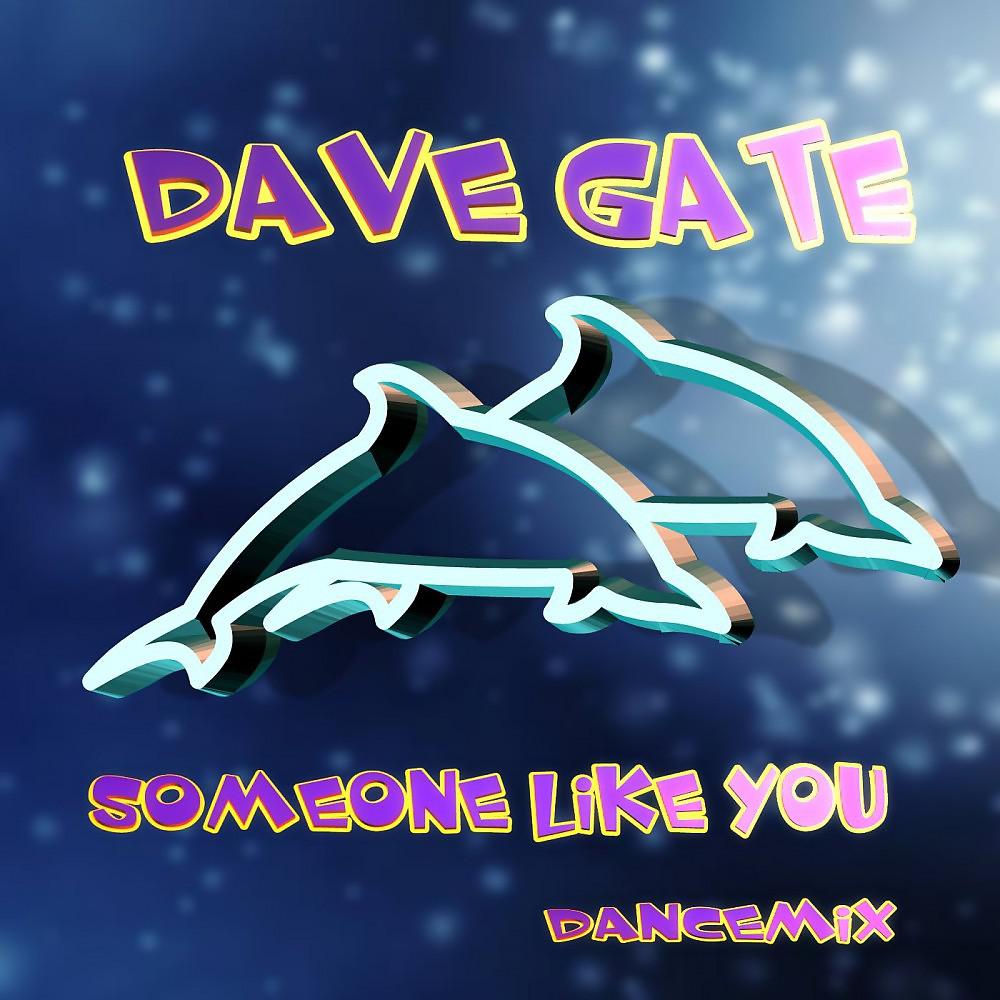 Постер альбома Someone Like You (Dancemix)