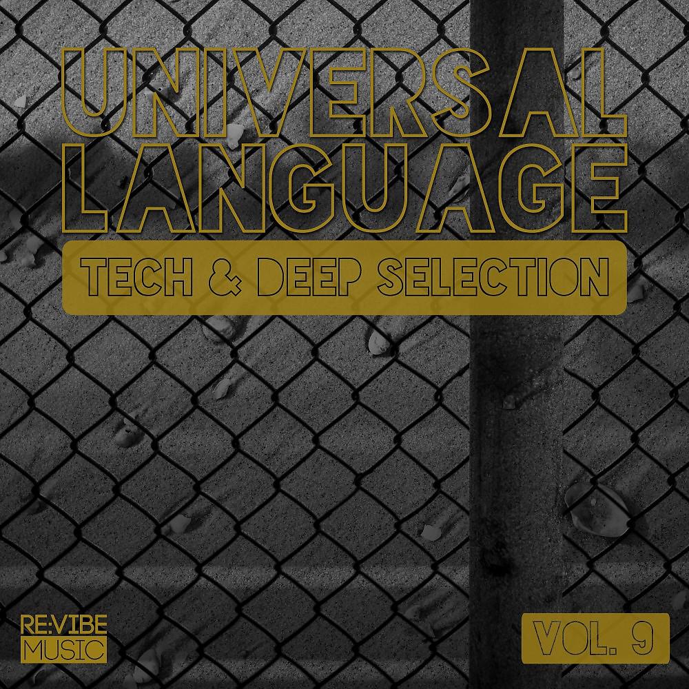 Постер альбома Universal Language - Tech & Deep Selection, Vol. 9