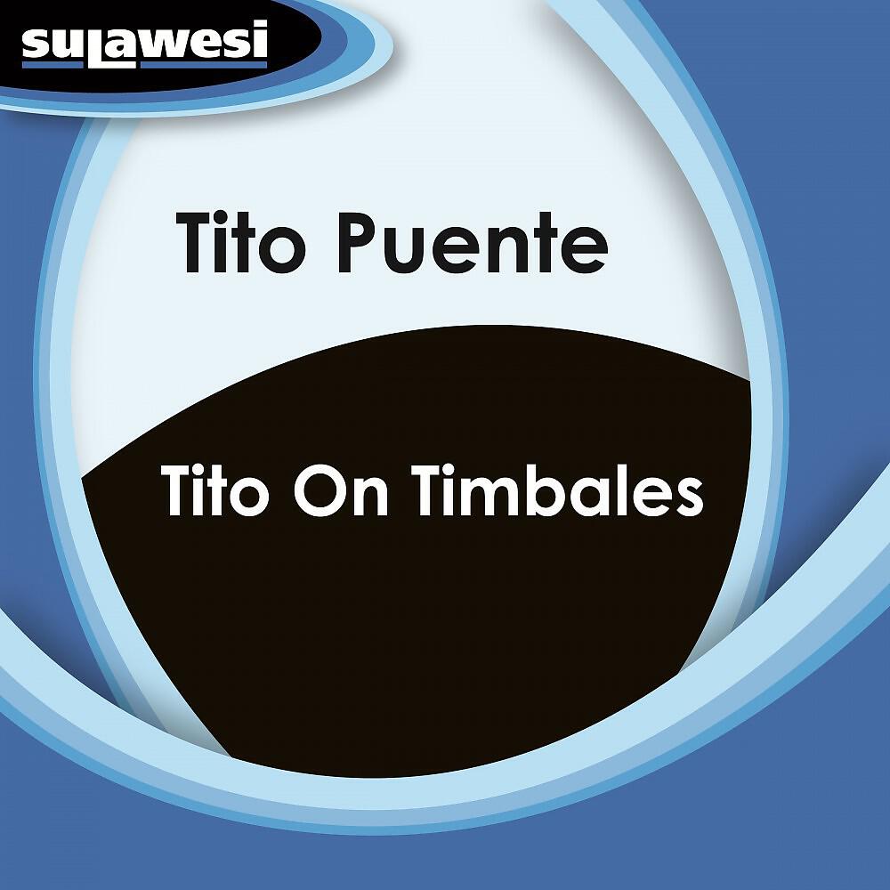 Tito Puente - Tito and Mongo on Timbales