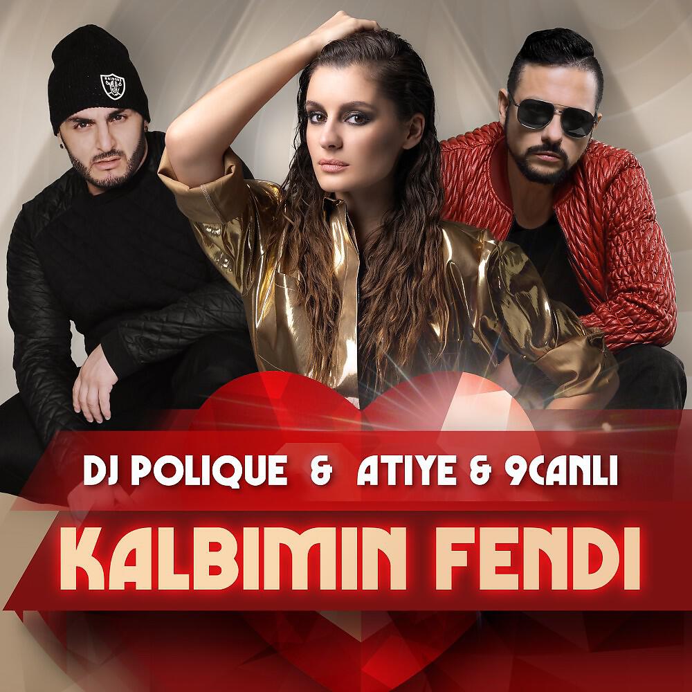 DJ Polique - Kalbimin Fendi (Single)