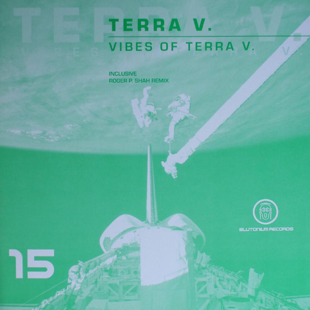 Terra V. - Vibes Of Terra V. (Roger P. Shah Remix)