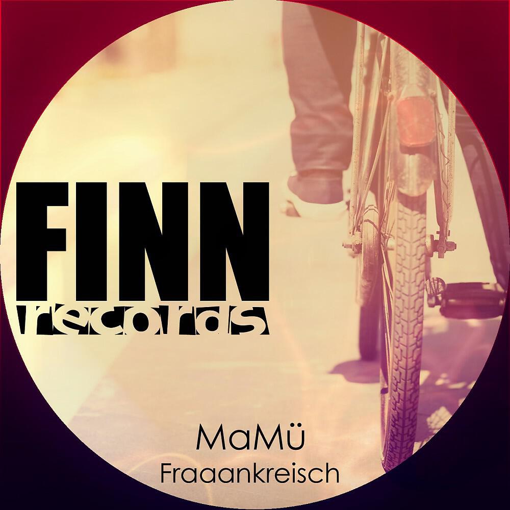 Mamü - Fraaankreisch (Andy Smith Remix)