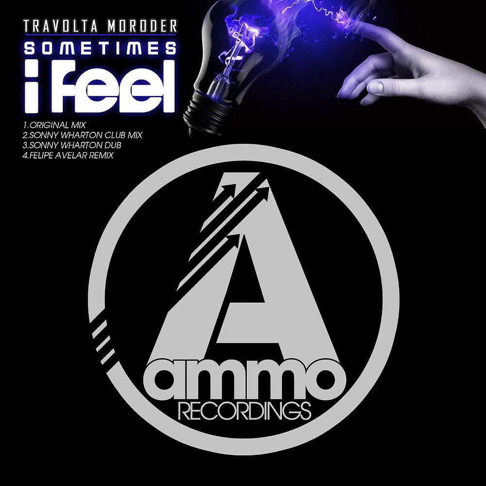 Travolta Moroder - Sometimes I Feel (Felipe Avelar Remix)