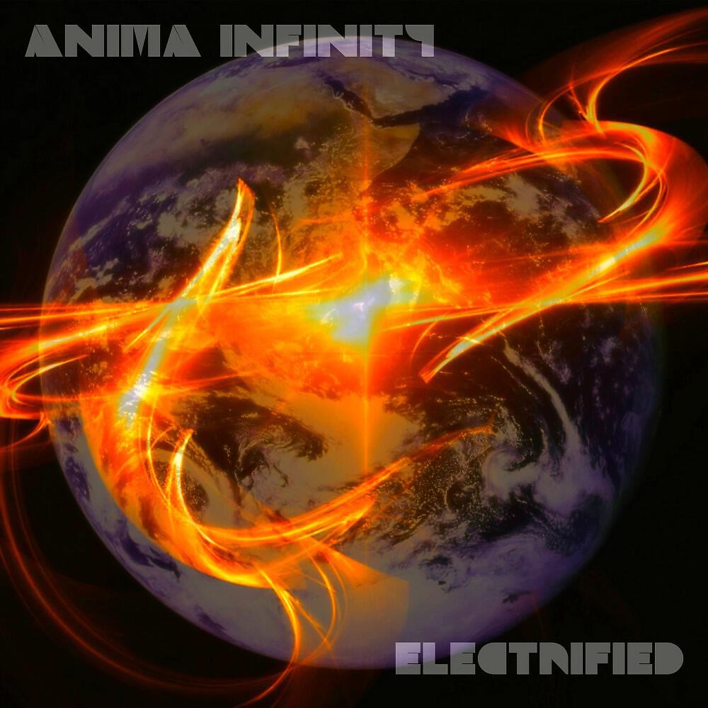 Anima Infinity - Electrified Part II (Album Version)