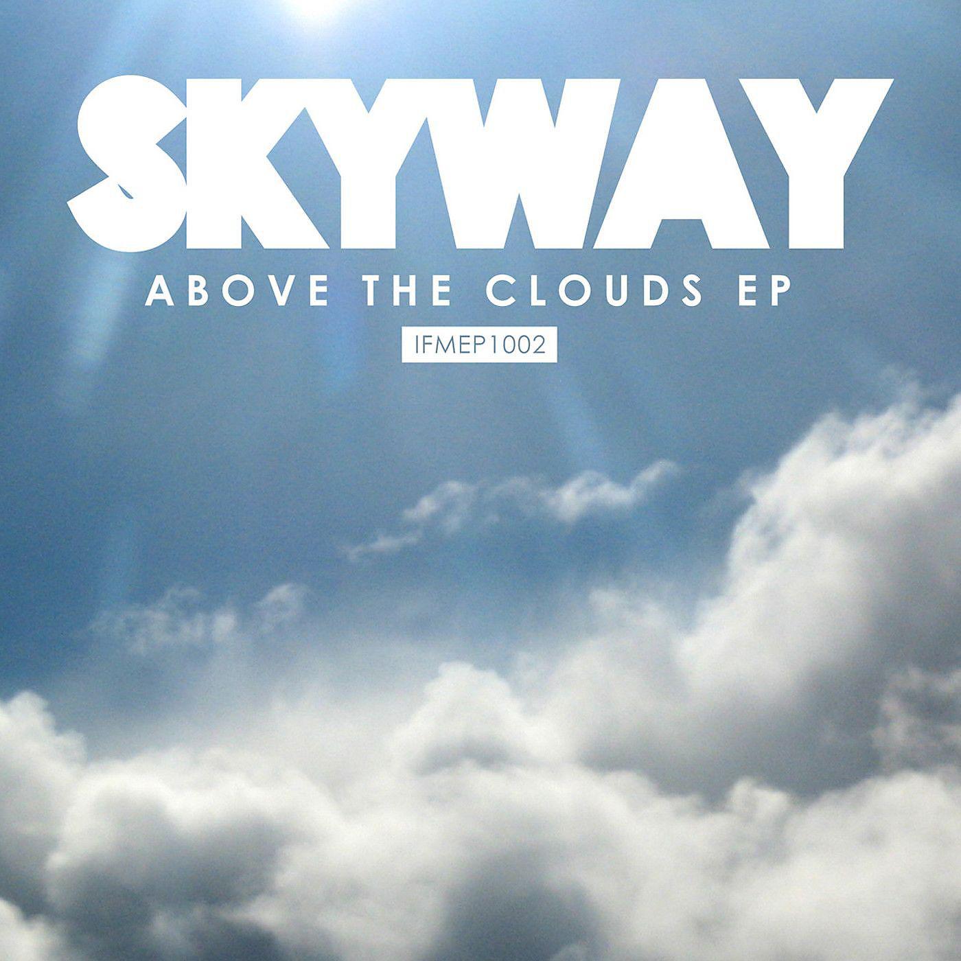 Постер альбома Above the Clouds EP