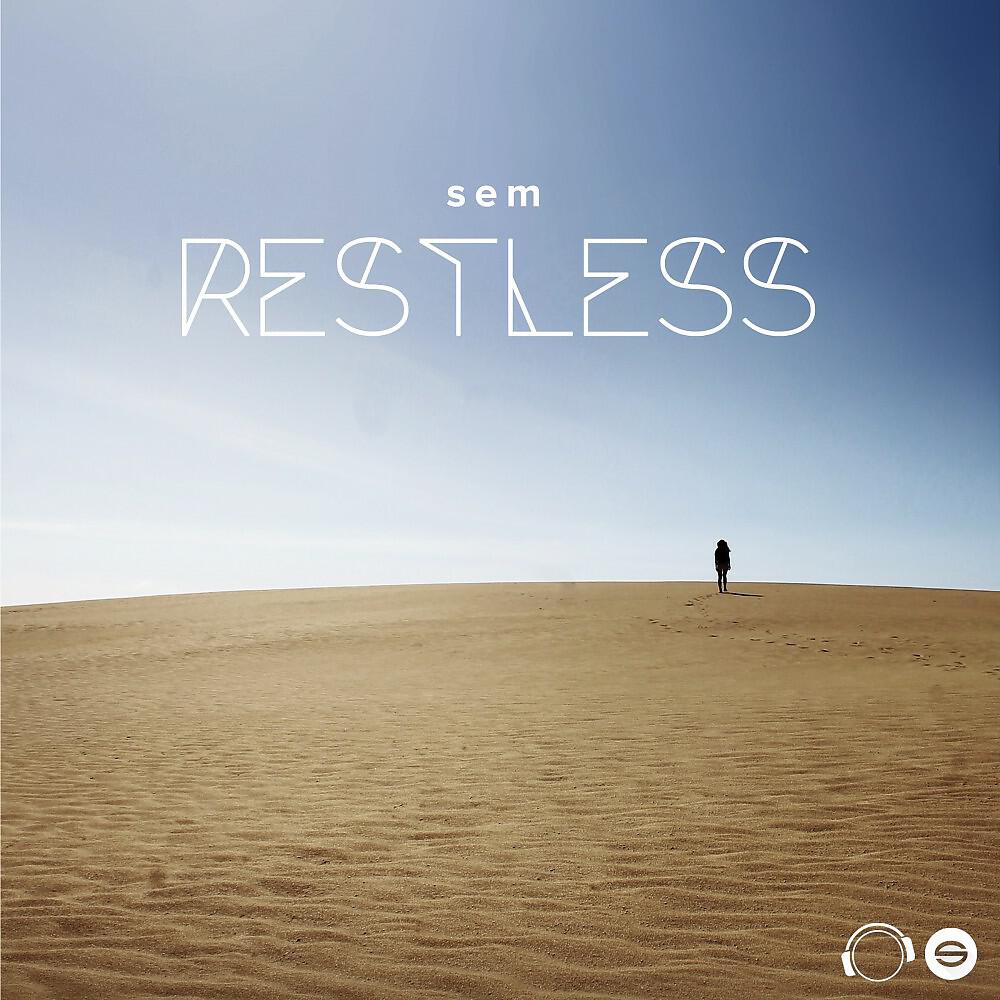 SEM - Restless (Rob Mayth Remix)