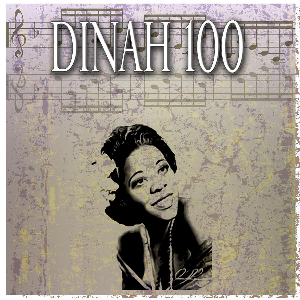 Постер альбома Dinah 100 (100 Original Songs)