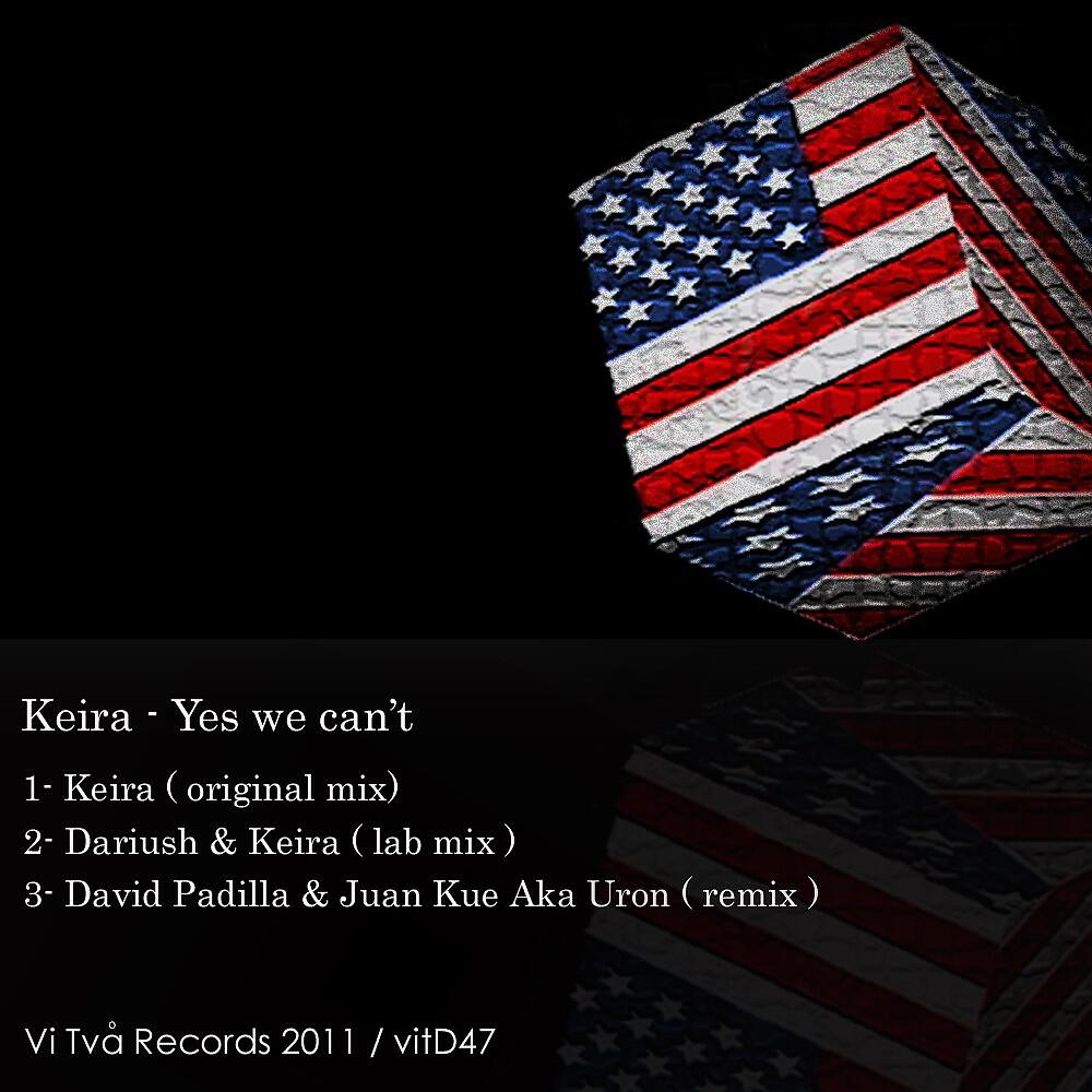 Keira - Yes We Can't (David Padilla & Juan Kue Aka Uron Remix)