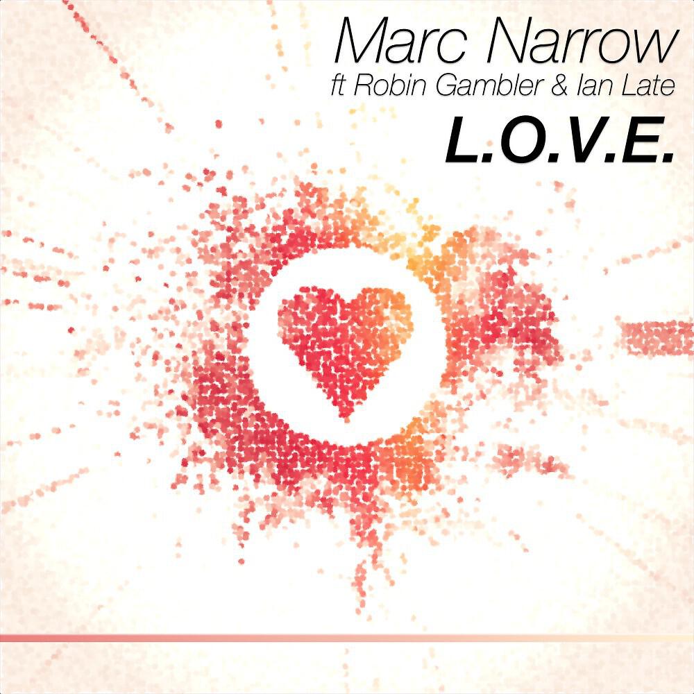 Marc Narrow - L.o.v.e. (Sakloe Mix)
