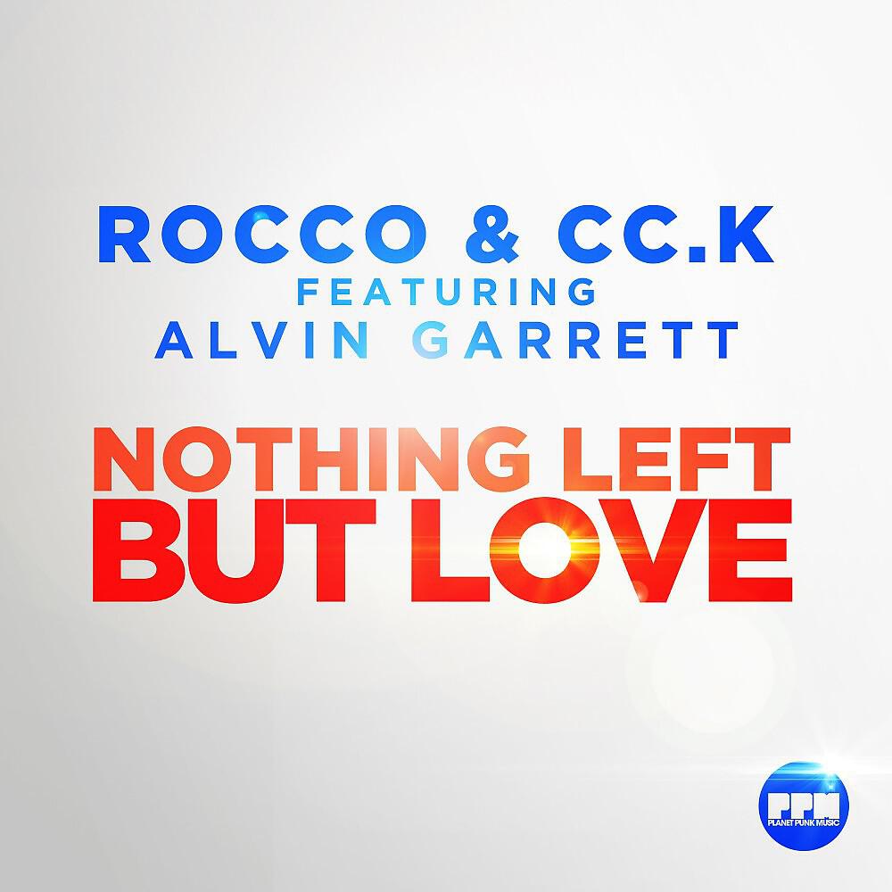 Rocco - Nothing Left but Love (Original Edit)