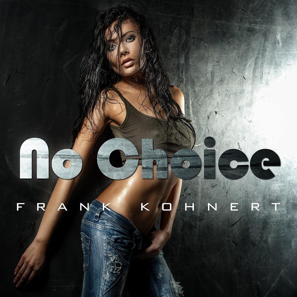 Frank Kohnert - No Choice (Mkj Remix)