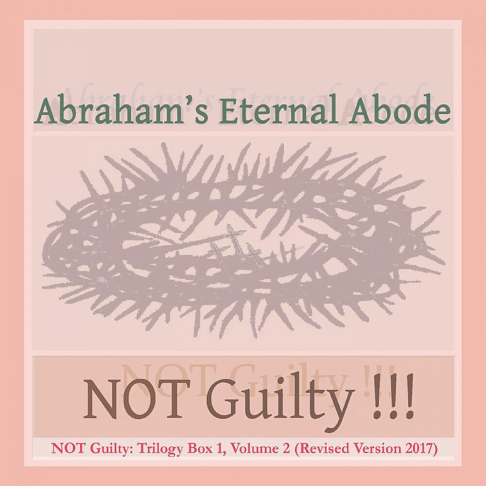 Abraham's Eternal Abode - The Faithful Servant Said: 