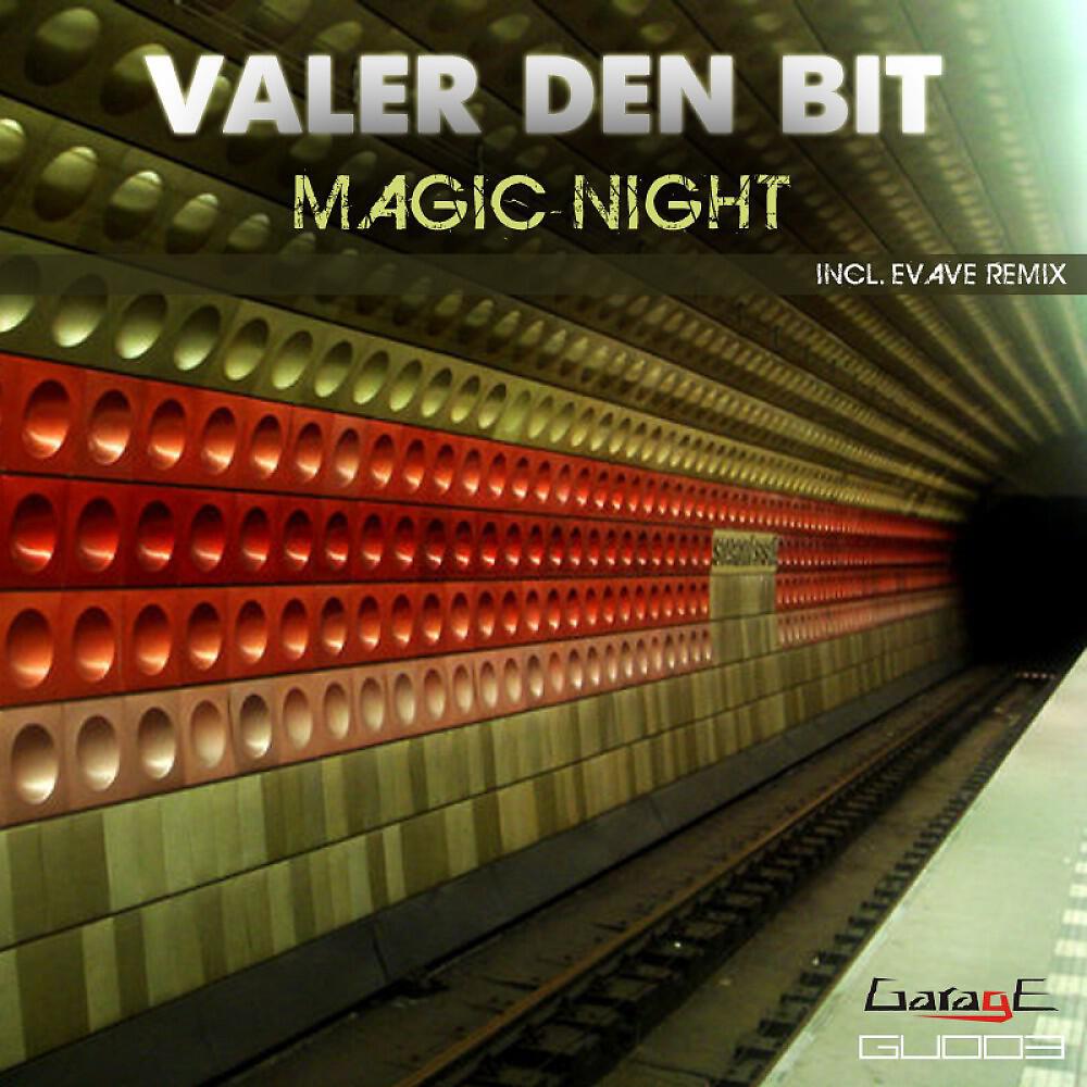 Valer Den Bit - Magic Night (Evave Remix)