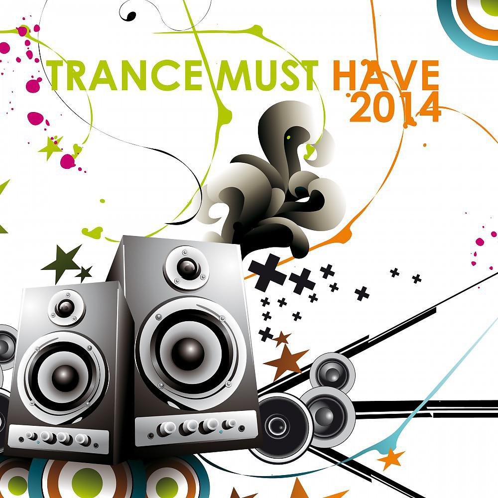 Постер альбома Trance Must Have 2014