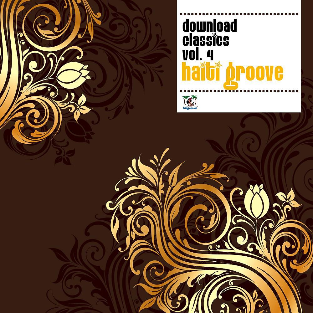 Постер альбома Haiti Groove - Download Classics Vol. 4
