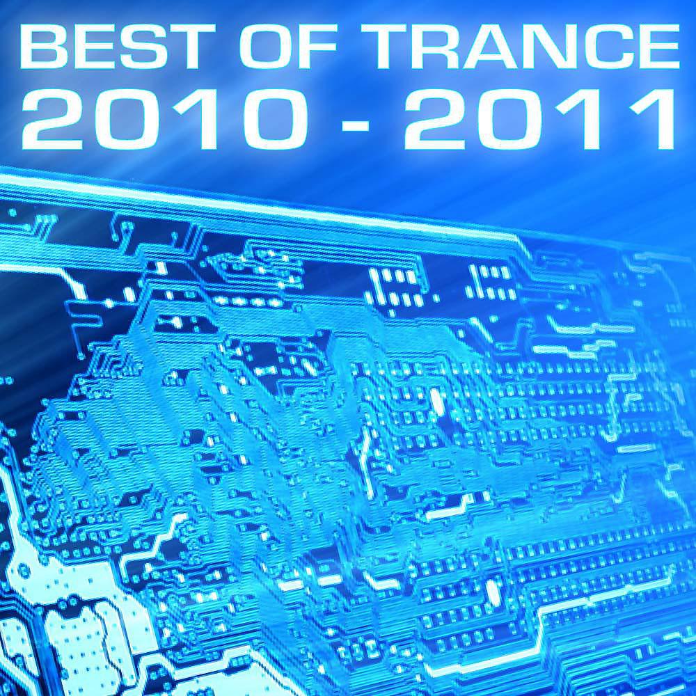 Постер альбома Best of Trance 2010 - 2011