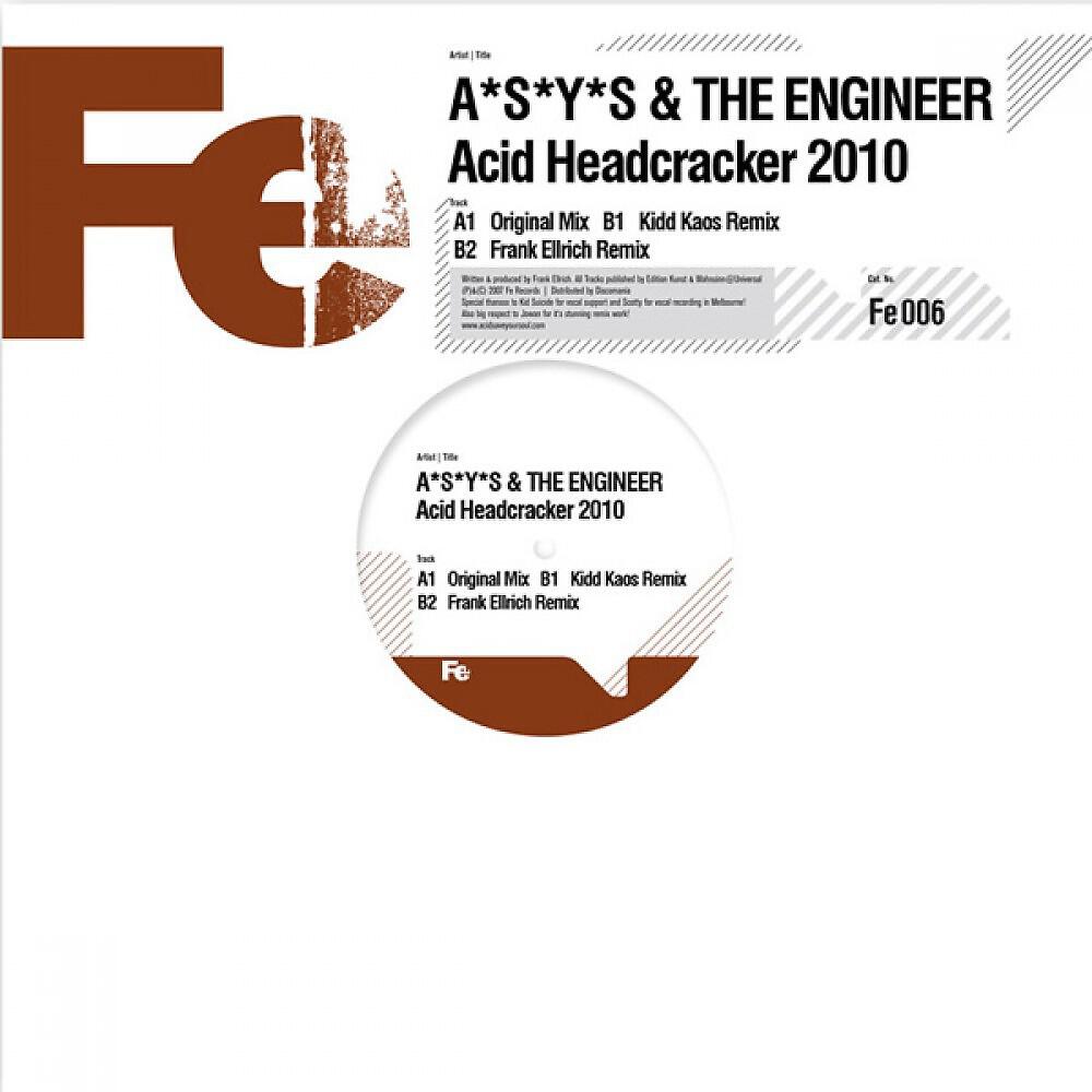 A*S*Y*S & The Engineer - Acid Headcracker 2010 (Frank Ellrich Remix)