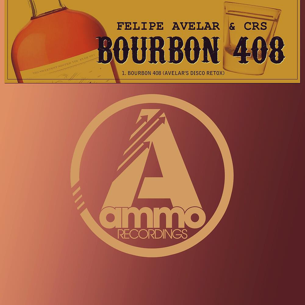 Felipe Avelar & CRS - Bourbon 408 (Avelar's Disco Retox)
