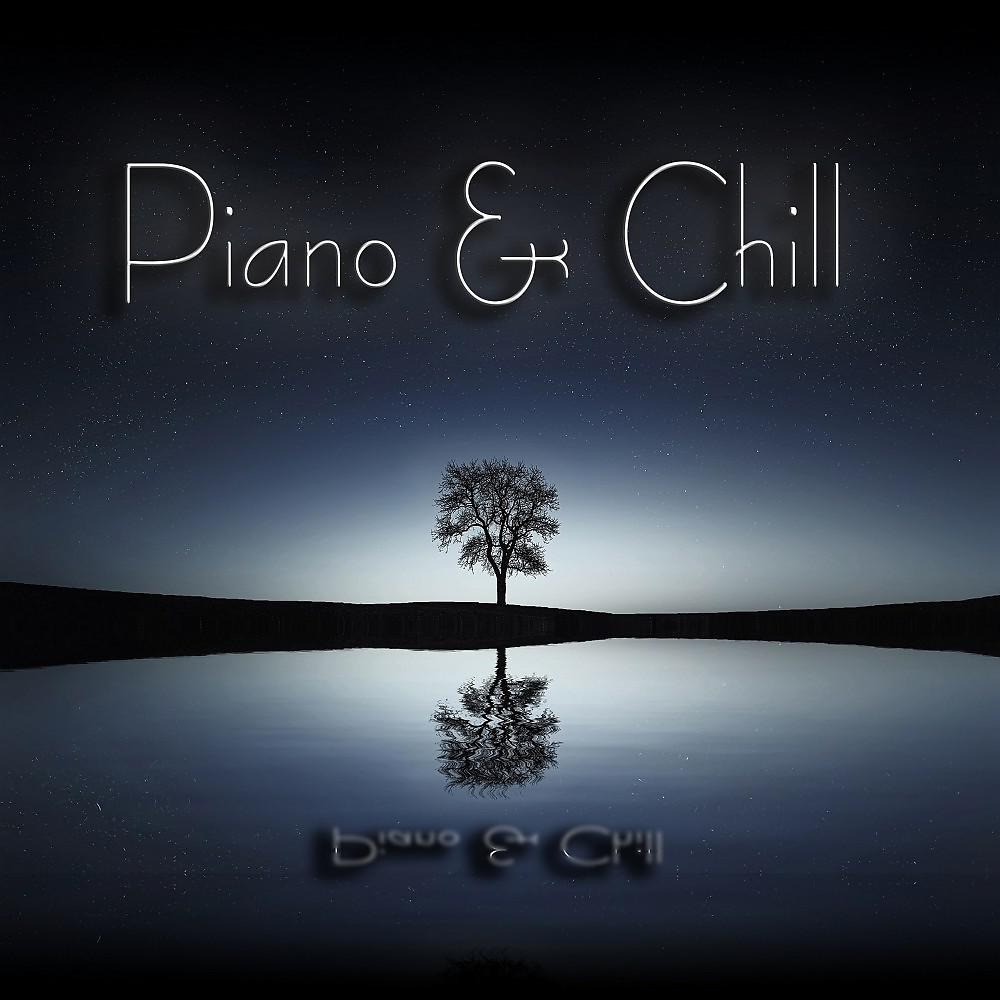 Постер альбома Piano & Chill (Piano for Chillout)