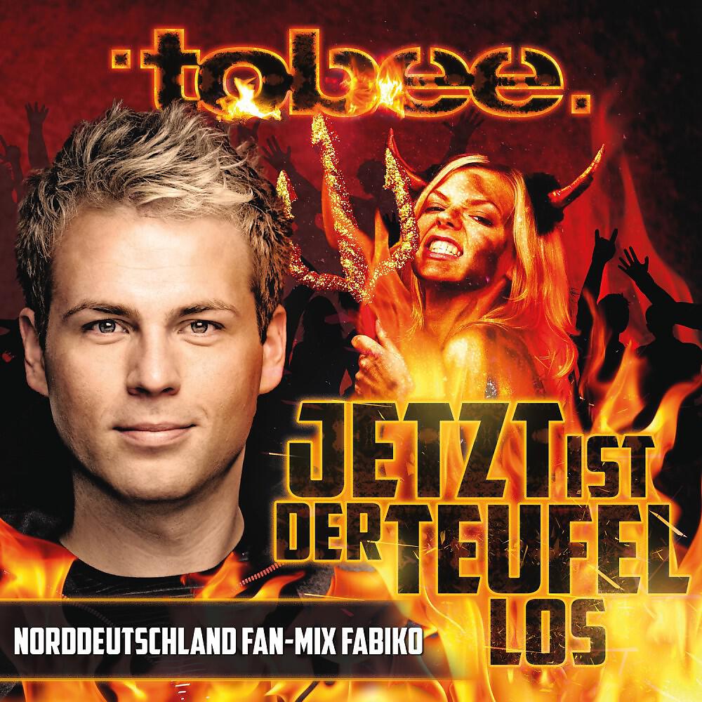 Tobee - Jetzt ist der Teufel los (Norddeutschland Fan-Mix Fabiko)