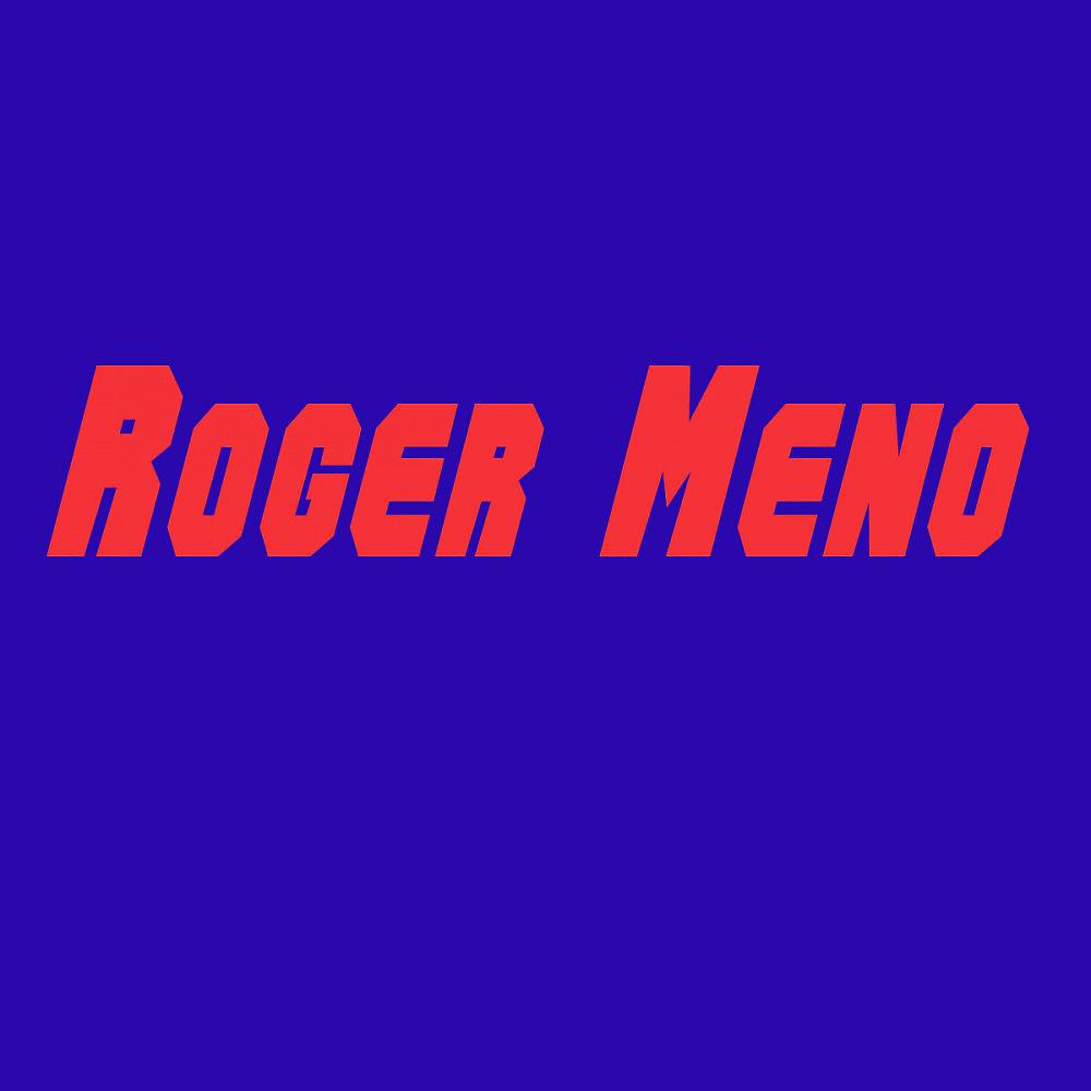 Постер альбома Roger Meno