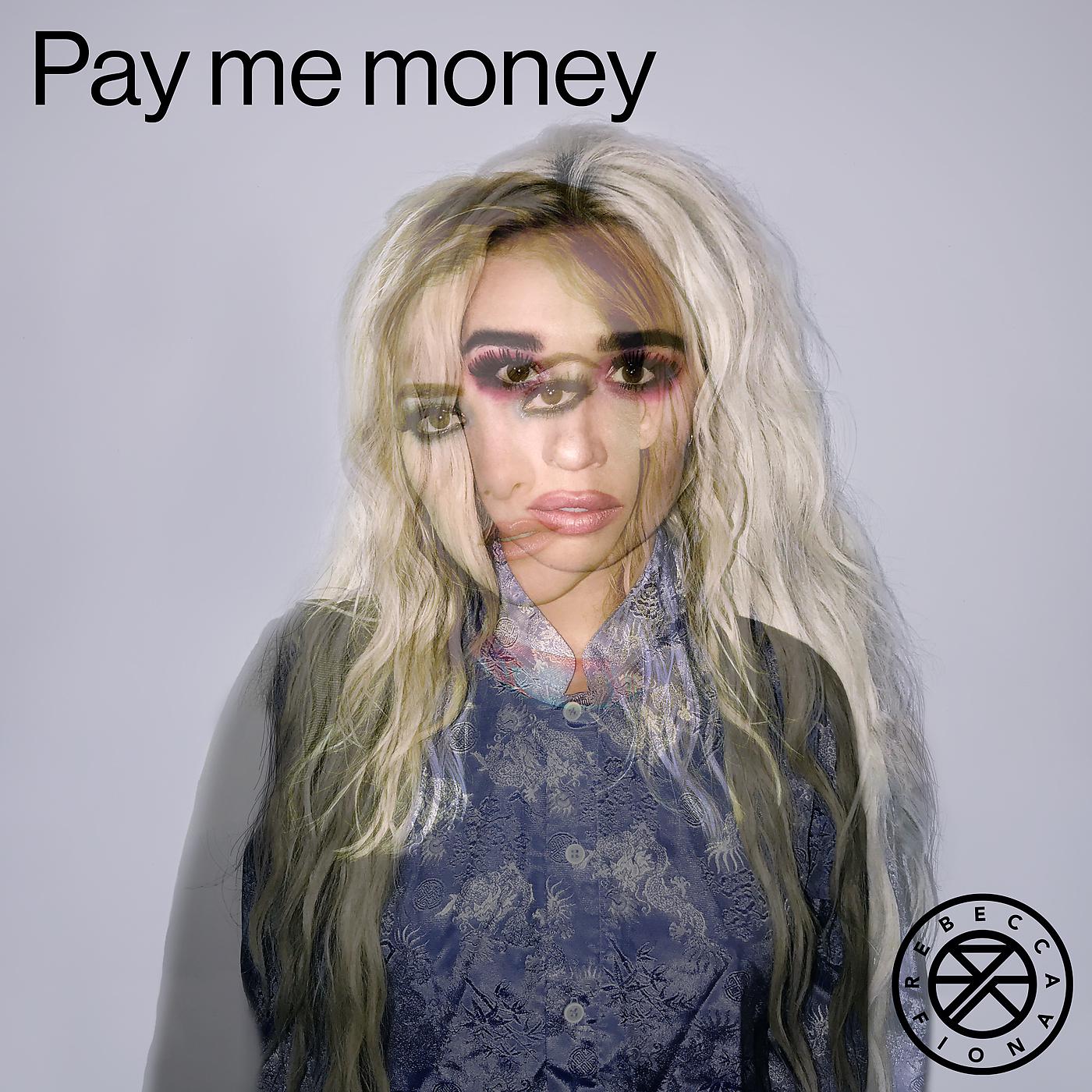 Постер альбома Pay me money