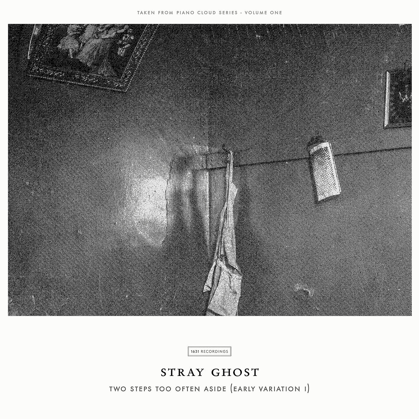 Stray Ghost - Stray Ghost: Two Steps Too Often Aside (Early Variation I)