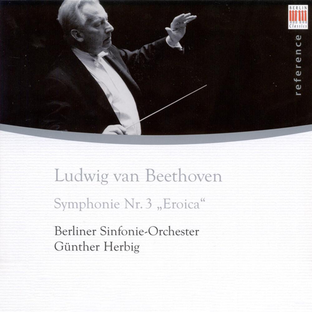 Günther Herbig - Symphony No. 3 in E flat major, Op. 55, 