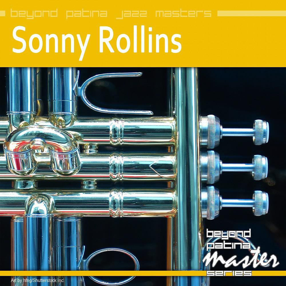 Постер альбома Beyond Patina Jazz Masters: Sonny Rollins