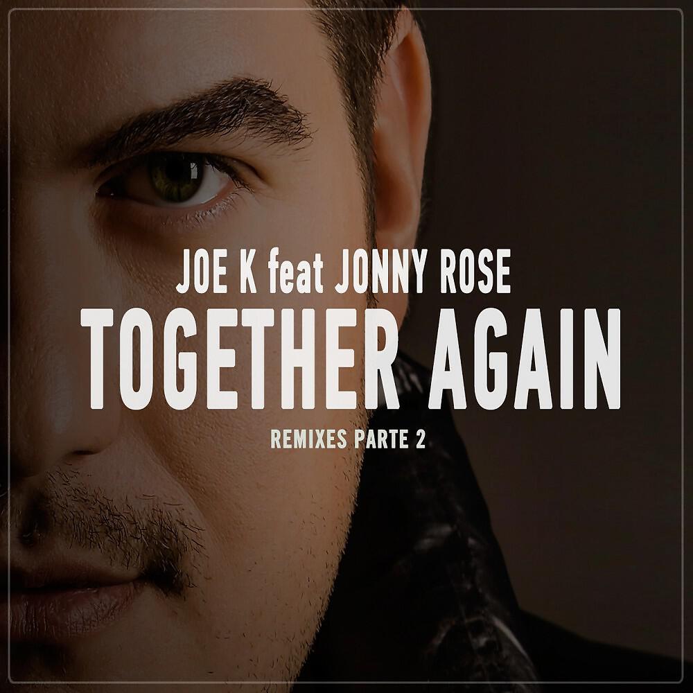 Joe K - Together Again (Lipous Remix)